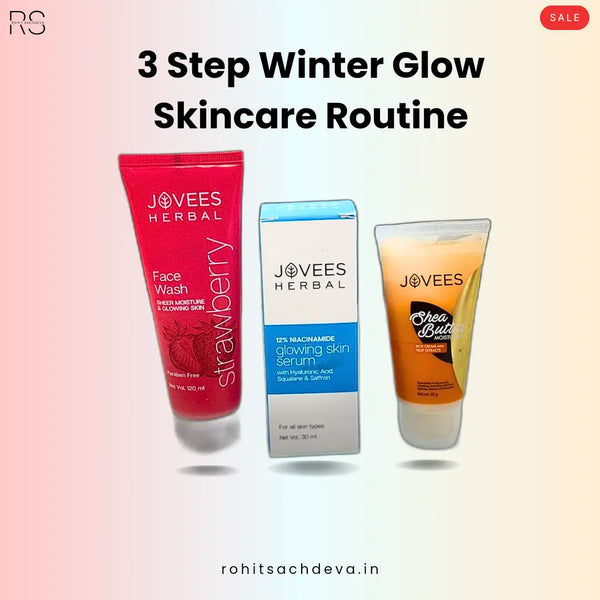 3 Step Winter Glow Skincare Routine