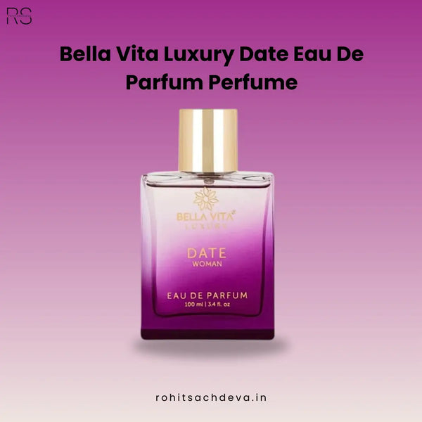 Bella Vita Luxury Date Eau De Parfum Perfume